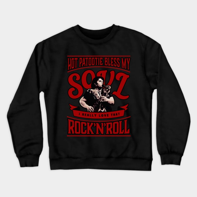 Eddie's Hot Patootie Rock N' Roll Crewneck Sweatshirt by mareescatharsis